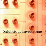 Salubrious Invertebrae - Salubrious Invertebrae