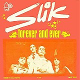 Slik - Forever And Ever