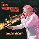 Jens Wendelboe Big Band - Fresh Heat