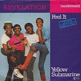 Revelation - Feel It / Yellow Submarine