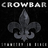 Crowbar - Symmetry in Black