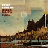 August Burns Red - Found in Far Away Places [Bonus Tracks]