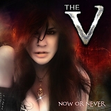 The V - Now Or Never