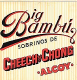 Cheech & Chong - Big Bambu