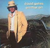 David Gates - Goodbye Girl