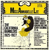 California Ramblers - Miss Annabelle Lee - The California Ramblers, 1925-1927