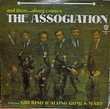 The Association - And Then...Along Comes The Association