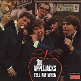 Applejacks - Tell Me When