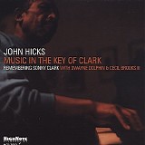 John Hicks - Music in the Key of Clark