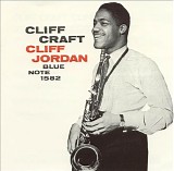 Clifford Jordan - Cliff Craft