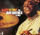 Roy Haynes - A Life In Time - The Roy Haynes Story