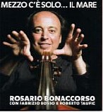 Rosario Bonaccorso - In Mezzo c'Ã¨ solo il mare