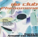 Various artists - Da Club Phenomena - Remixes By Armand Van Helden