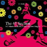 Various artists - The 45 Section: A Collection Of Mushroom Pillow Singles