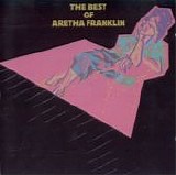 Aretha Franklin - The Best Of Aretha Franklin