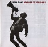 Bryan Adams - Waking Up The Neighbours