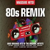 Various artists - Massive Hits! 80s Remix