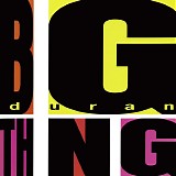 Duran Duran - Big Thing