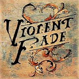 Violent Fade - For All We Left Behind