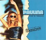 Paulina Rubio - Vive El Verano (Remixes)