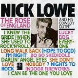 Nick Lowe And His Cowboy Outfit - The Rose Of England