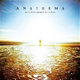 Anathema - We're Here Because We're Here