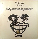 War - Why Can't We Be Friends?