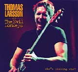 Thomas Larsson and The Evil Donkeys - Who's Fooling Who?