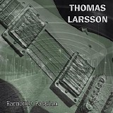 Thomas Larsson - Harmonic Passion