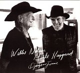 Willie Nelson & Merle Haggard - Django And Jimmie