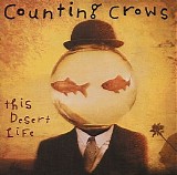 Counting Crows - This Desert Life