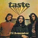 Taste - I'll Remember CD1