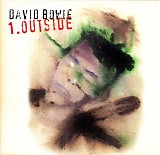 David Bowie - 1. Outside (The Nathan Adler Diaries: A Hyper Cycle)