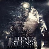 Eleven Strings - Chaos And Creation