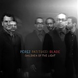 Danilo PÃ©rez, John Patitucci & Brian Blade - Children of the Light