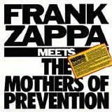 Frank ZAPPA - 1985: Frank Zappa Meets The Mothers of Prevention