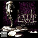 Lamb Of God - Sacrament