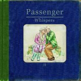 Passenger - Whispers II