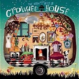 Crowded House - The Very Very Best of Crowded House