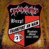 Tankard - Burp!