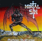 Mortal Sin - Mayhemic Destruction