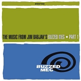 Jim Babjak's Buzzed Meg - The Music From Jim Babjak's Buzzed Meg