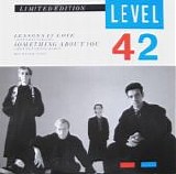 Level 42 - Lessons In Love (Extended Version)