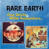 Rare Earth - One World  1971 / Willie Remembers  1972