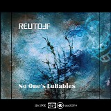 Reutoff - No One's Lullabies