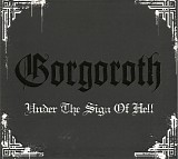 Gorgoroth - Under the Sign of Hell