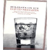 David Sedaris - Holidays On Ice