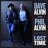 Dave & Phil Alvin - Lost Time