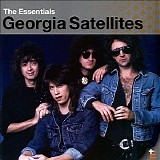 Georgia Satellites - The Essentials