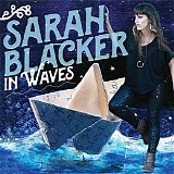 Sarah Blacker - In Waves